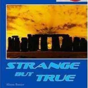 STRANGE BUT TRUE ( Alison Baxter )