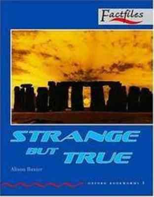 STRANGE BUT TRUE ( Alison Baxter )