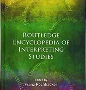 Routledge Encyclopedia of Interpreting studies ( آشنایی با محیط های ترجمه شفاهی )