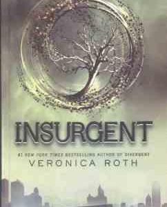 INSURGENT ( Veronica Roth )