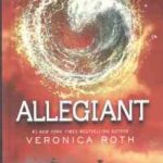 ALLEGIANT ( Veronica Roth )