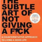 The Subtle Art Of Not Giving A Fck ( Mark Manson ) همه چیز به .... رفته