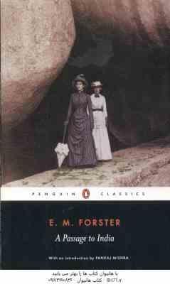 A Passage to India ( E. M. FORSTER )