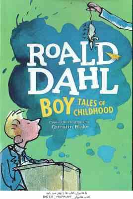 Boy Tales Of Childhood ( Roald Dahl ) داستان های پسر از دوران کودکی