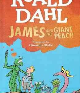 JAMES AND THE GIANT PEACH ( ROALD DAHL )