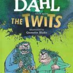 THE TWITS ( ROALD DAHL )