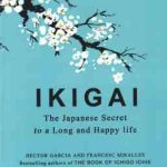 Ikigai ( Hector Garcia and Francesc Miralles ) ایکیگای