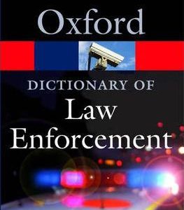 فرهنگ لغت آکسفورد از اجرای قانون oxford dictionary of law enforcement