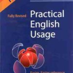 Practical English Usage ( Michael Swan )