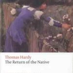 The Return of the Native ( Thomas Hardy )