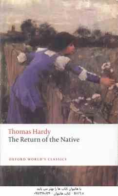 The Return of the Native ( Thomas Hardy )