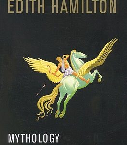 ادیت همیلتون متودولوژی: اساطیر یونان و روم EDITH HAMILTON :MYTHOLOGY