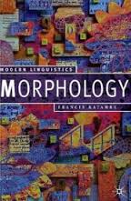 MORPHOLOGY Second Editionl (FRANCIS KATAMBA AND JOHN STONHAM ) واژه شناسی و معادل گزینی در ترجمه