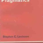 Pragmatics ( Stephen c. Levinson )