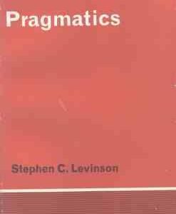 Pragmatics ( Stephen c. Levinson )