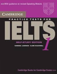 Cambridge Practice Tests for IELTS 1 Self study Students Book