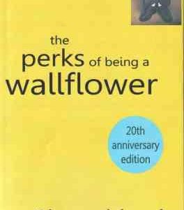 The Perks Of Being a Wallflower ( Stephen Chbosky ) مزایای منزوی بودن