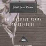 ONE HUNDRED YEARS OF SOLITUDE ( gabriel garcia marquez )