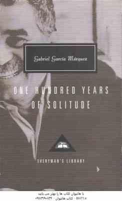 ONE HUNDRED YEARS OF SOLITUDE ( gabriel garcia marquez )