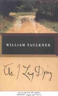 AS I LAY DYING ( William Faulkner )