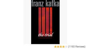 the trial ( Franz Kafka )