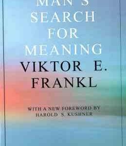 Mans Search For Meaning ( Viktor E Frankl ) انسان در جست و جوی معنا