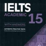 IELTS ACADEMIC 15 WITH ANSWERS