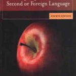 teaching english as a second or foreign language / forth edition