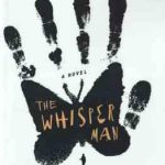 The Whisper Man ( Alex North ) نجواگر