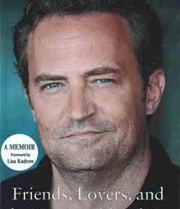 Friends Lovers and the Big Terrible Thing ( Matthew Perry ) دوستان . عاشقان و چیز وحشتناک بزرگ