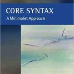 کوره سینتاکسcore syntax : a minimalist approach ویراست سوم