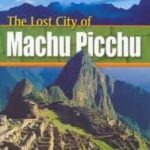 The Lost City Machu Picchu