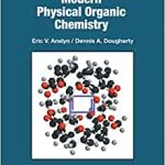 Modern Physical Organic Chemistry