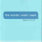 The Words i Wish i Said ( Caitlin Kelly ) حرف هایی که ای کاش می گفتم