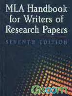 MLA Handbook For Writers oF Research Papers / Seventh Edition