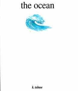 The Ocean ( K Tolnoe ) اقیانوس