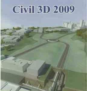آموزش CIVIL 3D 2009 ( فرید صدیقی راد )