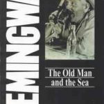 The Old Man and the Sea ( Ernest Hamingway )