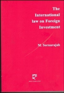 The International Law on Foerign Investment ( M. sornrajah )