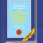 هفت عادت مردمان موثر ( استفان کاوی آل یاسین ) متن کامل درسهای نیرومندی برای دگرگونی خویشتن