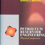 petroleum reservoir engineering physical properties مهندسی مخازن زیرزمینی ن