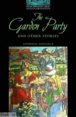 The Garden party AND OTHER STORIES