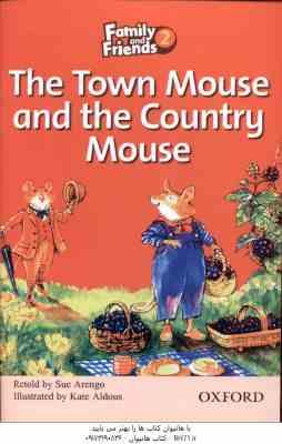 The Town Mouse and the Country Mouse ( Sue Arengo )