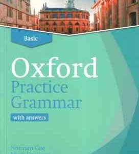 Oxford Practice Grammar Bisic ( Norman coe Mark Harrison Ken Paterson )