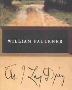 AS I LAY DYING ( William Faulkner )