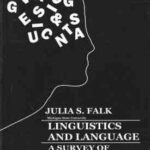 LINGUISTICS AND LANGUAGE ( JULIA S. FALK ) Second Edition