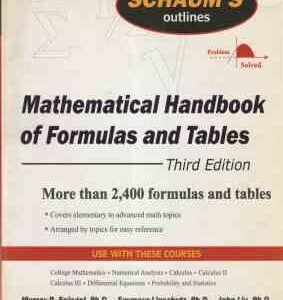 mathematical handbook of formulas and tables مجموعه ای از فرمولهای ریاضی ویرایش 3