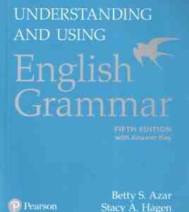 Understanding and Using English Grammar ( Betty S.Azar Stacy A. Hagen ) 5th with answer key DVD