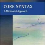 کوره سینتاکسcore syntax : a minimalist approach ویراست سوم