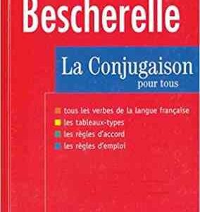 Bescherelle La Conjugaison
